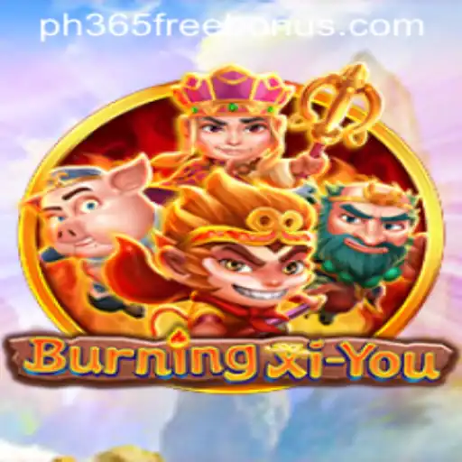 Unveiling BurningXiYou: A Journey Through Mythology and Adventure