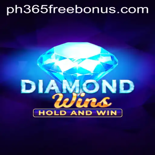 Experience the Thrill of DiamondWins with ph365 Free Bonus