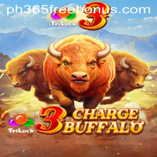 3ChargeBuffalo: Unleashing the Thunder of Buffalo Slots with PH365 Free Bonus