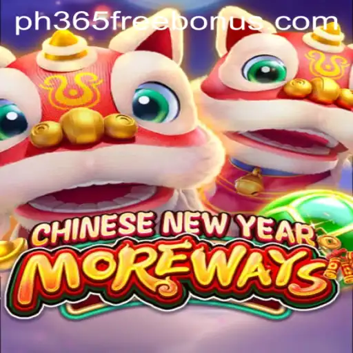 Discover the Excitement of CHINESENEWYEARMOREWAYS with a PH365 Free Bonus