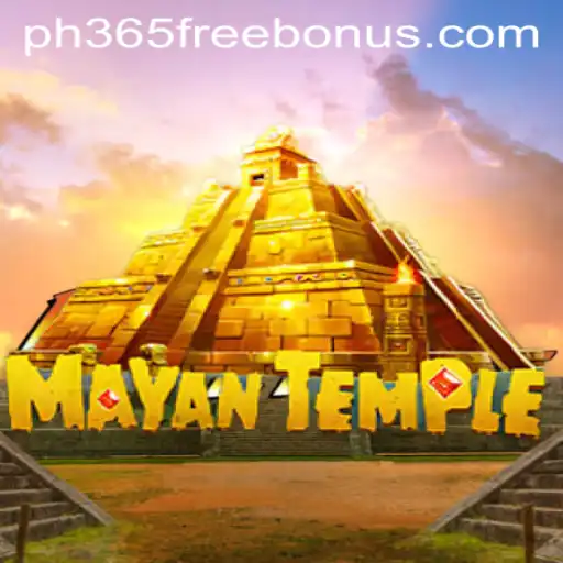 Explore the Exciting World of MayanTemple: A Guide to Winning with PH365 Free Bonus
