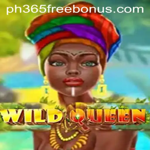 Unveiling the Thrills of WildQueen: A New Era of Gaming with PH365 Free Bonus