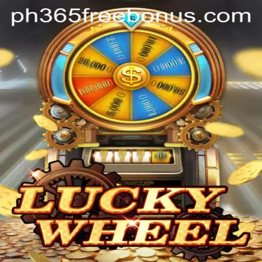 Discover the Exciting World of LuckyWheel with PH365 Free Bonus Offers