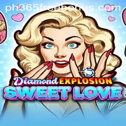 DiamondExplosionSweetLove: A Gaming Experience That Sparkles
