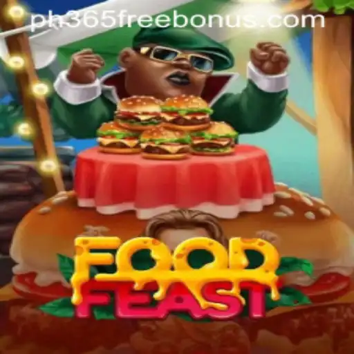 Dive into the Exciting World of FoodFeast and Unlock the PH365 Free Bonus