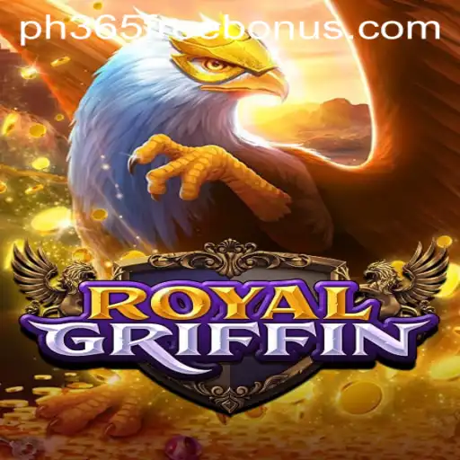 An Epic Adventure: RoyalGriffin and the Hunt for ph365 Free Bonus