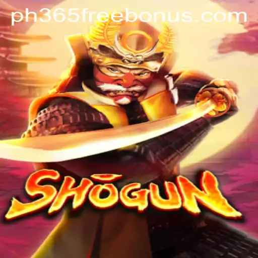Exploring Shogun: The Strategic Samurai Game with PH365 Free Bonus