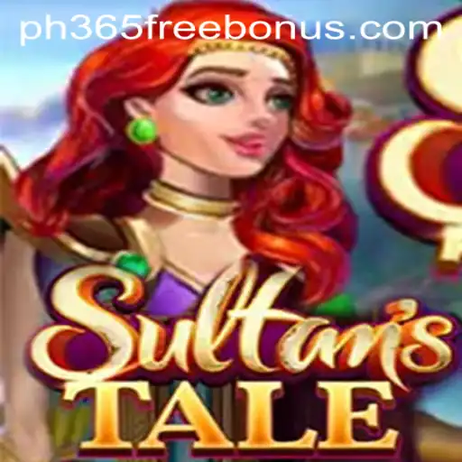 Unveiling Sultanstale: A Captivating Gaming Journey with ph365 Free Bonus