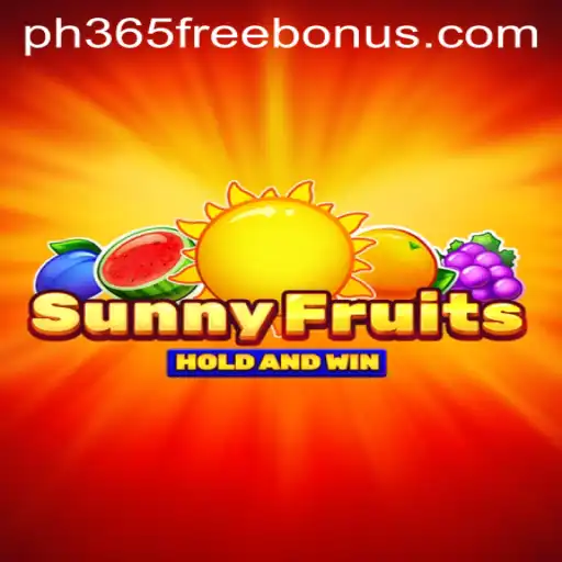 Exploring the Buzz Around SunnyFruits and PH365 Free Bonus